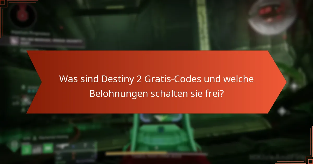 Wie ist der Einlösungsprozess für Destiny 2 Gratis-Codes?