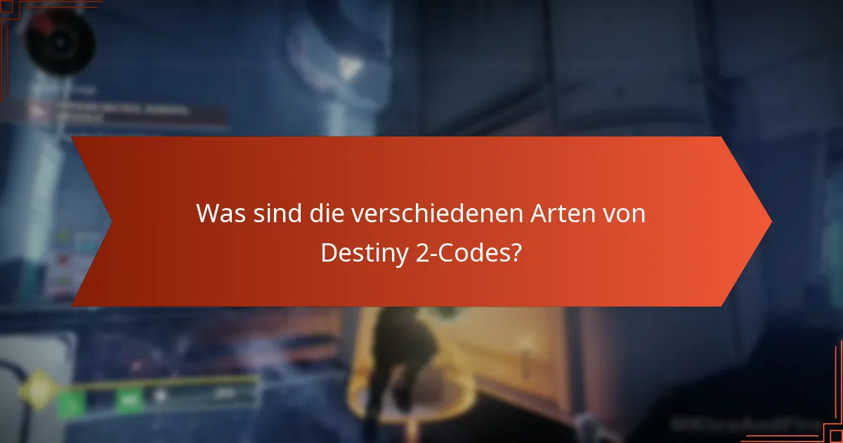 Wie funktionieren Destiny 2-Codes?
