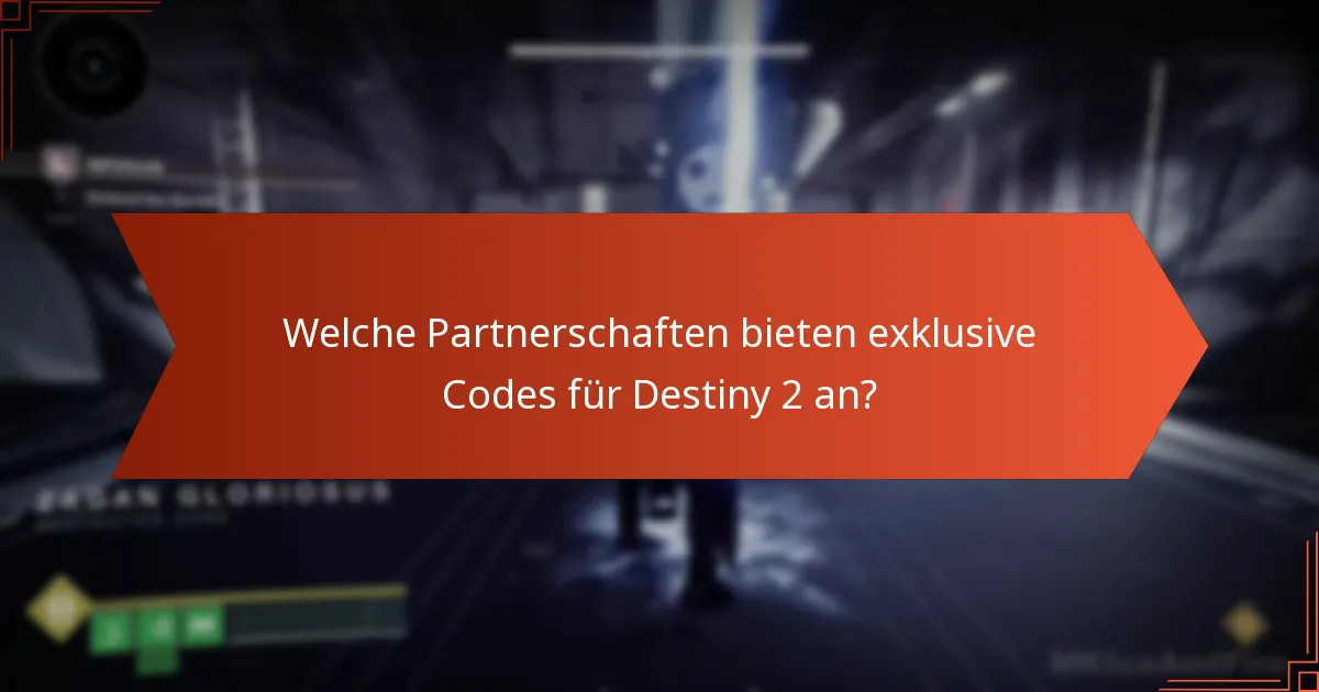 Was sind die aktuellen zeitlich begrenzten Angebote für exklusive Codes für Destiny 2?